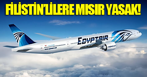 Filistinlilerin Mısır'a girişleri yasaklandı