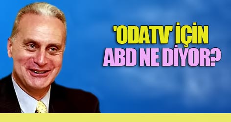 'Odatv' için ABD ne diyor?
