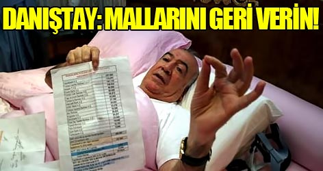 Danıştay, Halis Toprak'ın mallarını iade etti