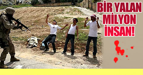 'Bir yalan milyon insan'