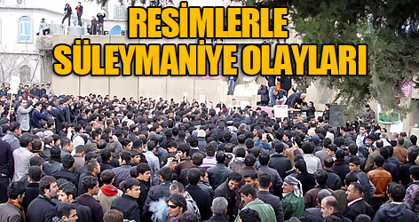 Resimlerle Süleymaniye olayları