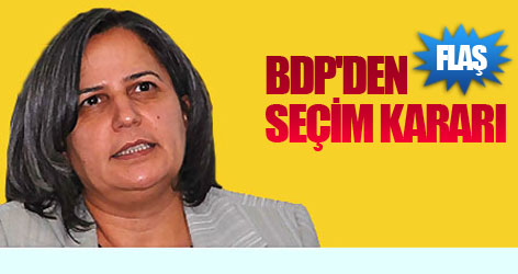 BDP seçim stratejisini açıkladı