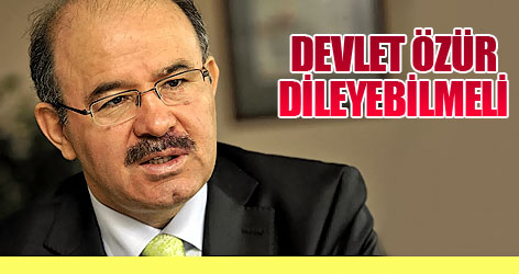 Devlet özür dileyebilmeli