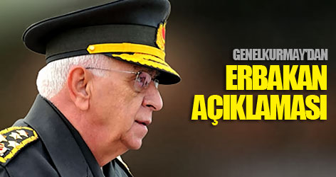Genelkurmay'dan Erbakan açıklaması