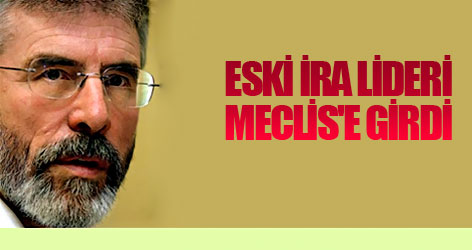 Eski İRA lideri, Meclis'e girdi