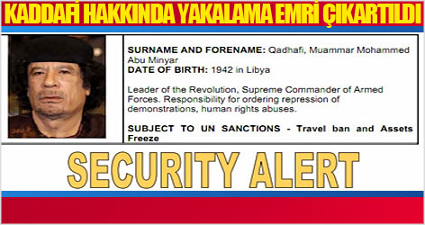 Kaddafi hakkında yakalama emri çıkartıldı