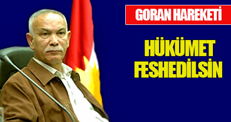Goran Hareketi: Hükümet feshedilsin