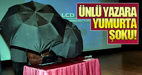 Ünlü yazara yumurta şoku!