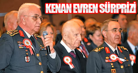 TSK'nın, Harbiye sürprizi: Kenan Evren
