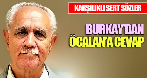 Kemal Burkay'dan Öcalan'a cevap