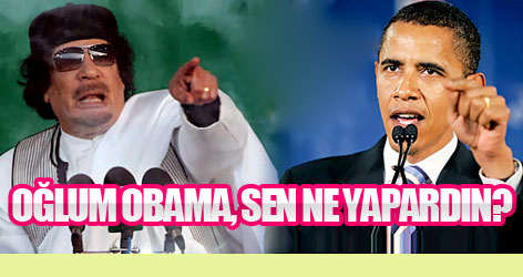Oğlum Obama, sen ne yapardın?
