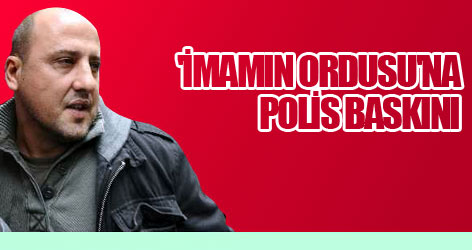 'İmamın Ordusu'na polis baskını