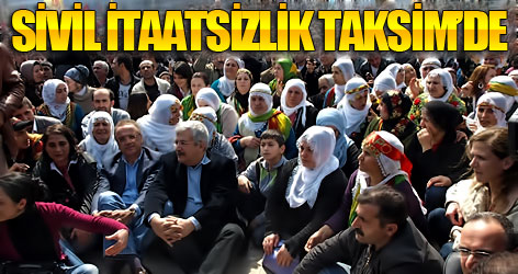 Sivil İtaatsizlik Taksim Meydanı'nda