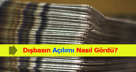Dışbasın "Açılım"ı Böyle Gördü
