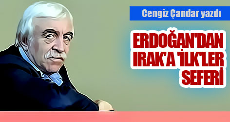 Tayyip Erdoğan'dan Irak'a 'ilk'ler seferi