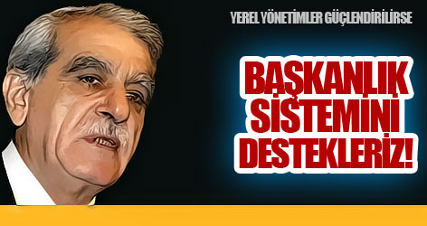 Ahmet Türk'ten Erdoğan'a destek!