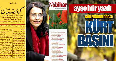 Küllerinden doğan Kürt basını