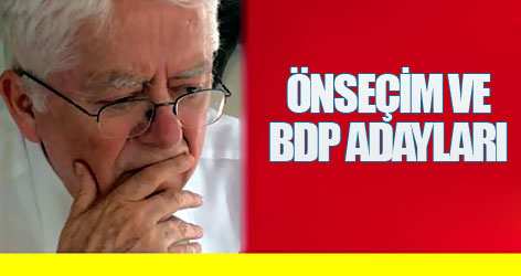 Önseçim ve BDP adayları