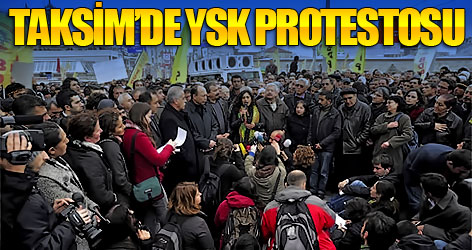 Taksim'de YSK vetosuna protesto