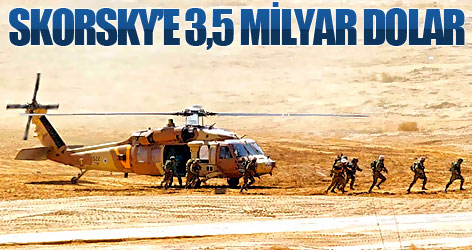Sikorsky'e 3,5 milyar dolar!