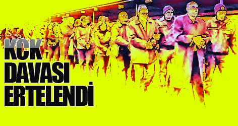 KCK davası 10 Mayıs'a ertelendi