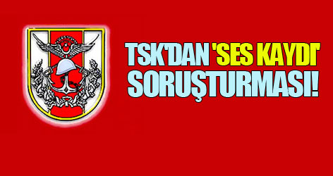 Genelkurmay'dan flaş açıklama