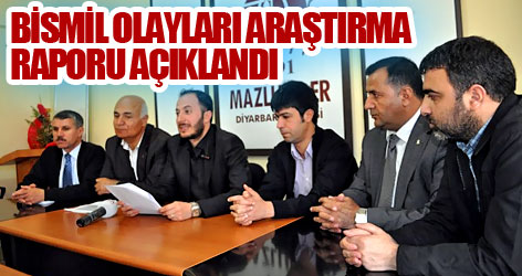 Bismil olayları araştırma raporu açıklandı