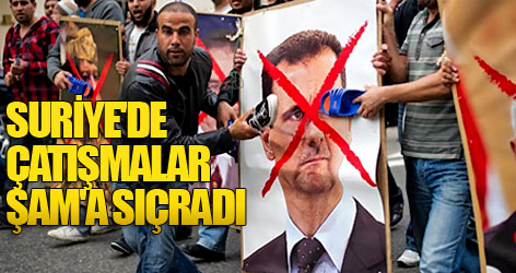 Suriye'de çatışmalar Şam'a sıçradı