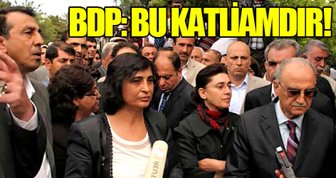 BDP: Öfkemizi sokağa taşıyacağız!