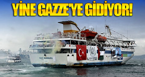 Mavi Marmara yine Gazze'ye gidecek