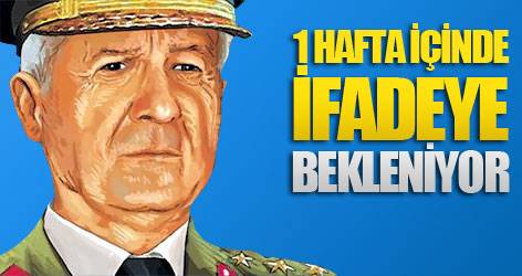 Evren 1 hafta içinde ifadeye bekleniyor