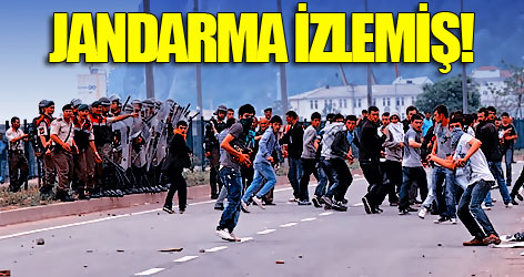Erdoğan taşlanırken Jandarma izliyordu!