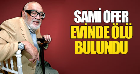 İsrailli işadamı Ofer evinde ölü bulundu