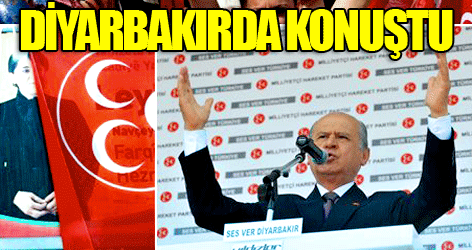Bahçeli Diyarbakır'da konuştu!