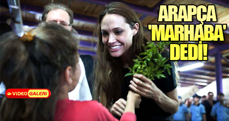 Jolie, Arapça 'Marhaba' dedi!