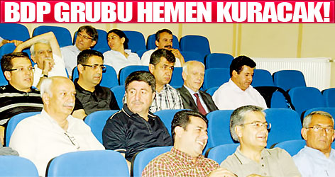 BDP grubu hemen kuracak!