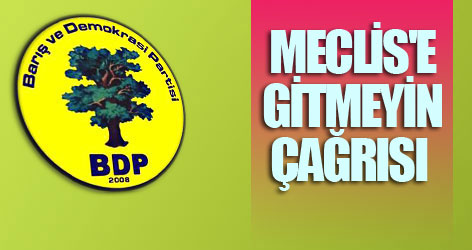 DTK'dan 'Meclis'e gitmeyin' çağrısı