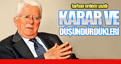 Karar ve düşündürdükleri