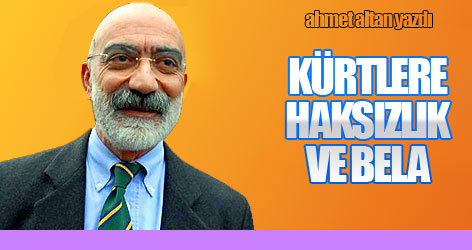 Kürtlere haksızlık ve bela...