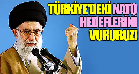 İran: Türkiye'deki NATO hedeflerini ‘vururuz’