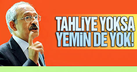 CHP yemin etmeyecek!