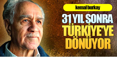 Burkay 30 Temmuz'da Türkiye'de