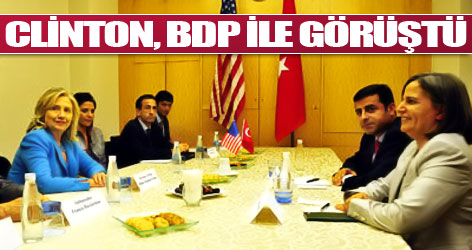 Clinton, BDP ile görüştü