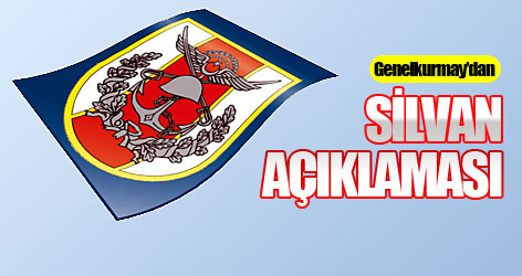 Genelkurmay'dan Silvan açıklaması