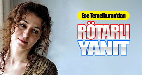 Ece Temelkuran'dan rötarlı yanıt