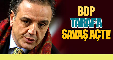 BDP Taraf'a savaş açtı!