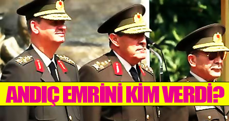 Andıç emrini kim verdi?