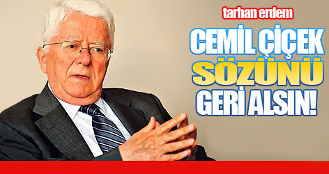 Sayın Çiçek, bu sözler yakıştı mı?