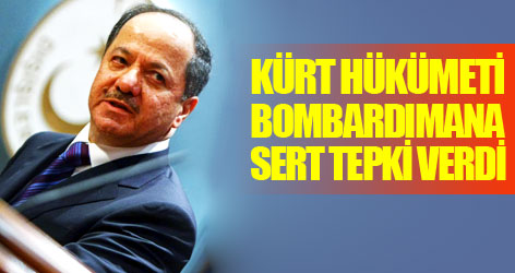 Kürt Hükümeti bombardımana sert tepki verdi