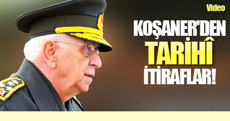 Koşaner'den tarihî itiraflar!